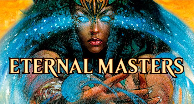 New Magic The Gathering Set Eternal Masters Is In That S Entertainment
