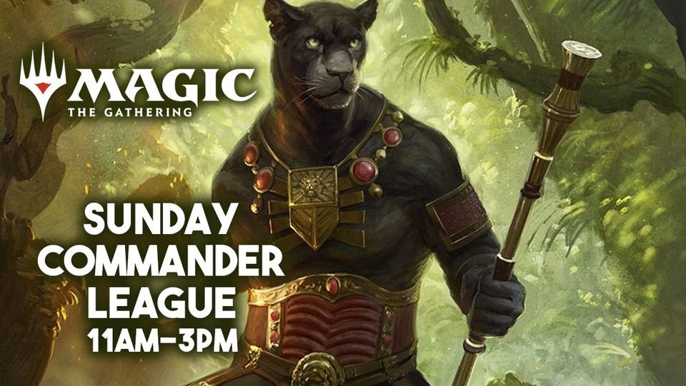 Magic the Gathering: Sunday Commander League - Free